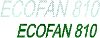 ECOFAN 810